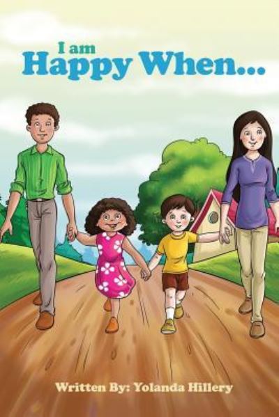 Cover for Yolanda a Hillery · I am happy when... (Paperback Book) (2016)