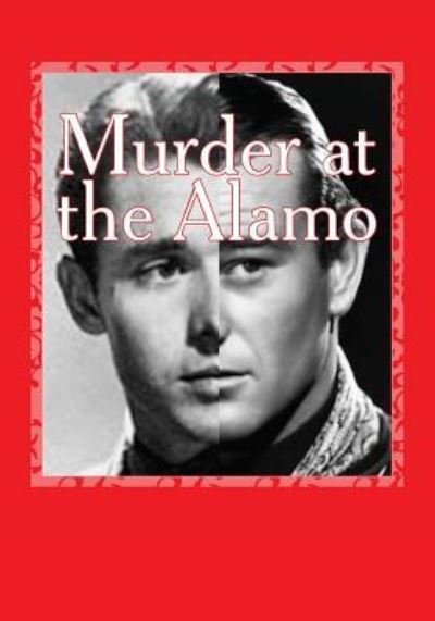 Cover for Dam Chewy · Murder at the Alamo (Paperback Bog) (2016)
