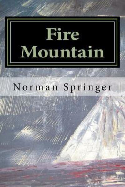 Cover for Norman Springer · Fire Mountain (Paperback Book) (2016)