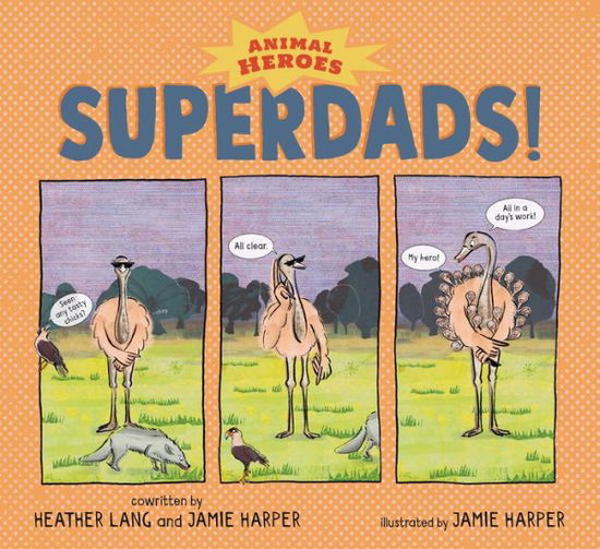 Cover for Jamie Harper · Superdads! (Book) (2024)