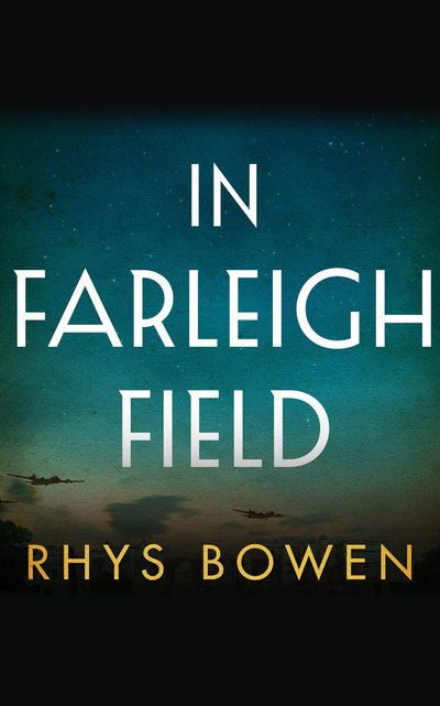 Cover for Rhys Bowen · In Farleigh Field (CD) (2017)