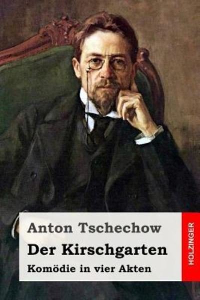 Cover for Anton Tschechow · Der Kirschgarten (Taschenbuch) (2016)