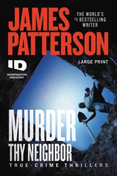 Cover for James Patterson · Murder Thy Neighbor (Book) (2020)