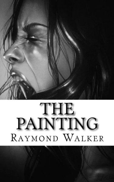 Cover for Raymond Walker · The Painting (Taschenbuch) (2017)