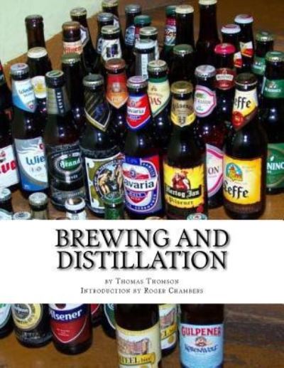 Cover for Thomas Thomson · Brewing and Distillation (Taschenbuch) (2017)