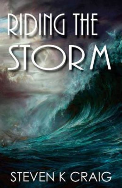 Cover for Dr Steven Craig · Riding the Storm (Paperback Book) (2017)
