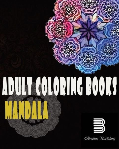 Cover for Mandala coloring books · Adult coloring books (Pocketbok) (2017)