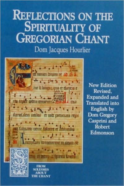 Cover for Hourlier, Jacques, OSB · Reflections on the Spirituality of Gregorian Chant (Pocketbok) (1995)