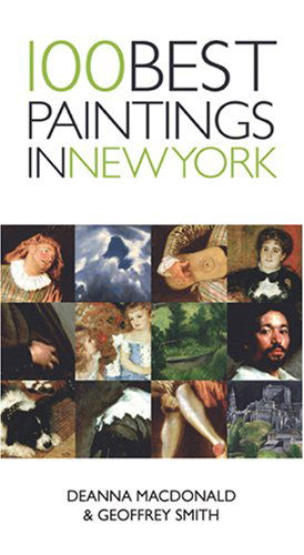 Cover for Geoffrey Smith · 100 Best Paintings in New York (Paperback Book) (2008)