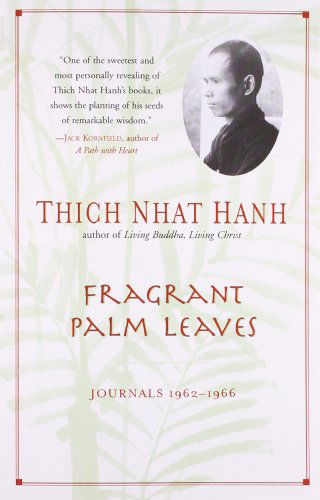 Cover for Thich Nhat Hanh · Fragrant Palm Leaves: Journals, 1962-1966 (Paperback Bog) [1st Thus. edition] (1999)