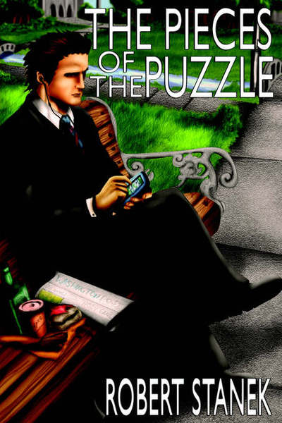 Cover for Robert Stanek · The Pieces of the Puzzle (Paperback Book) (2006)