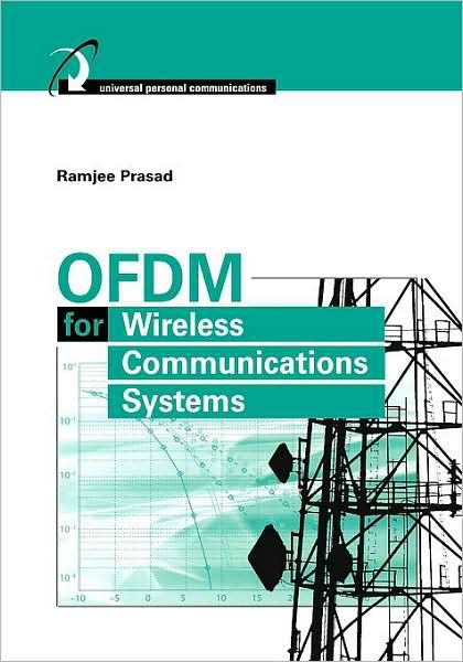 Ofdm for Wireless Communications Systems - Ramjee Prasad - Books - Artech House Publishers - 9781580537964 - August 31, 2004