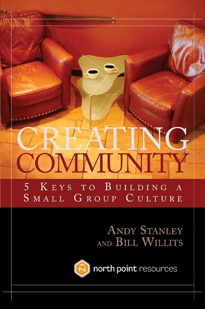 Cover for Andy Stanley · Creating Community (Hardcover Book) (2004)