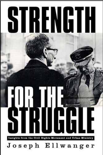 Cover for Joseph W. Ellwanger · Strength for the Struggle (Paperback Book) (2014)