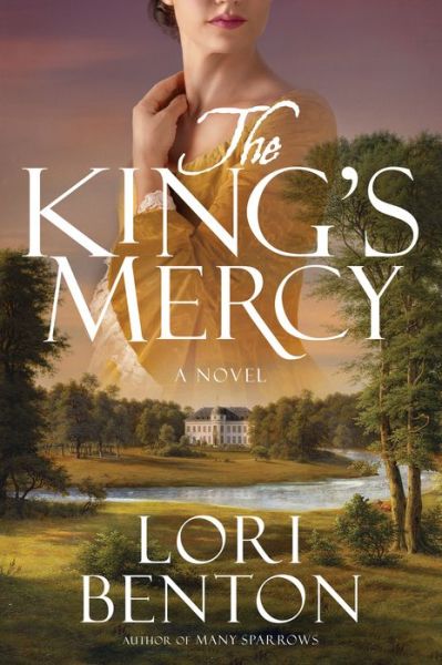 Cover for Lori Benton · The King's Mercy (Paperback Book) (2019)