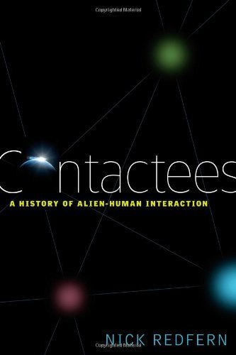 Cover for Nick Redfern · Contactees: A History of Alien-Human Interaction (Paperback Bog) (2010)