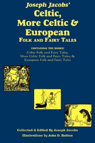 Cover for Joseph Jacobs · Joseph Jacobs' Celtic, More Celtic, and European Folk and Fairy Tales (Paperback Book) (2009)