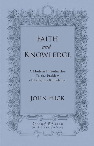 Cover for John Hick · Faith and Knowledge: a Modern Introduction to the Problem of Religious Knowledge, Second Edition (Taschenbuch) [2 Reprint edition] (2009)