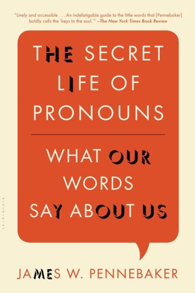 Cover for James W. Pennebaker · The Secret Life of Pronouns: What Our Words Say About Us (Paperback Bog) (2013)