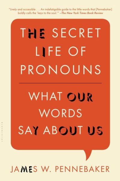 Cover for James W. Pennebaker · The Secret Life of Pronouns: What Our Words Say About Us (Paperback Book) (2013)