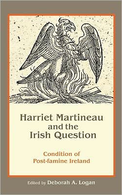 Cover for Harriet Martineau and the Irish Question: Condition of Post-famine Ireland (Hardcover Book) (2011)