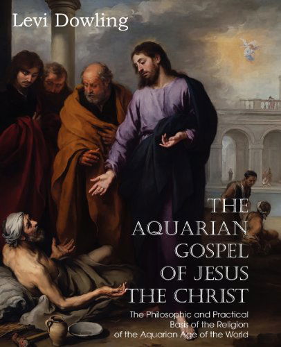 Cover for Levi Dowling · The Aquarian Gospel of Jesus the Christ (Paperback Book) (2012)