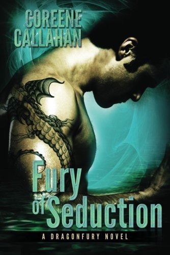 Cover for Coreene Callahan · Fury of Seduction - Dragonfury (Paperback Book) (2012)