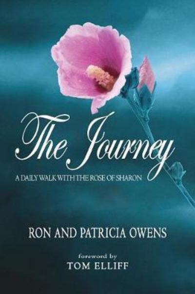 Cover for Ron Owens · The Journey: A Daily Walk with the Rose of Sharon (Taschenbuch) (2018)