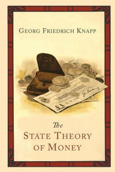 Cover for James Bonar · The State Theory of Money (Paperback Book) (2013)