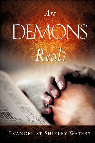 Cover for Evangelist Shirley Waters · Are Demons Real? (Paperback Book) (2010)