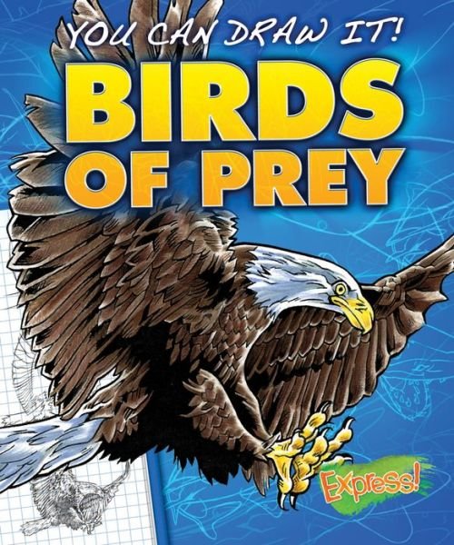 Cover for Jon Eppard · Birds of Prey - You Can Draw It! (Hardcover Book) (2014)