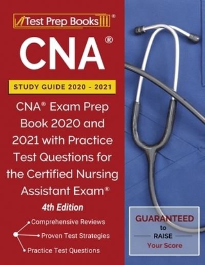 CNA Study Guide 2020-2021 - TPB Publishing - Livros - Test Prep Books - 9781628457964 - 5 de agosto de 2020