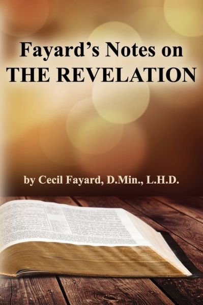 Cover for Cecil Fayard · Fayard's Notes on THE REVELATION (Paperback Book) (2022)