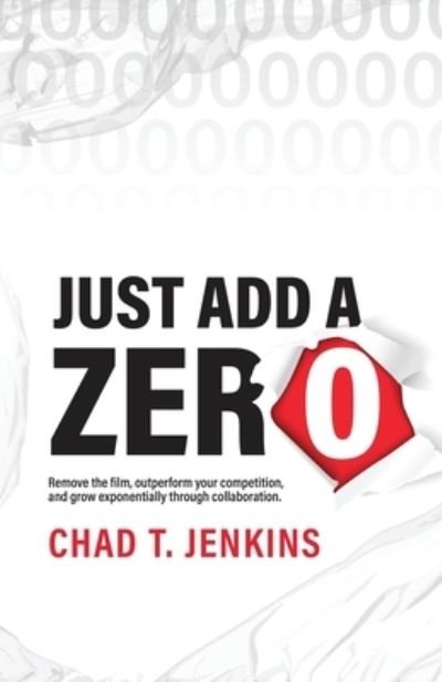 Cover for Chad T. Jenkins · Just Add a Zero (Bok) (2023)