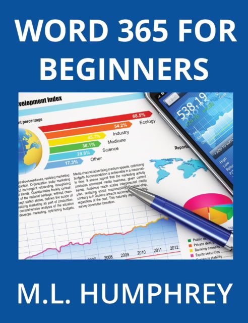 Cover for M L Humphrey · Word 365 for Beginners - Word 365 Essentials (Hardcover Book) (2023)