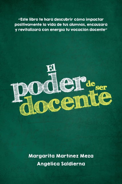 Cover for Margarita Martinez Meza · El poder de ser docente (Paperback Book) (2022)