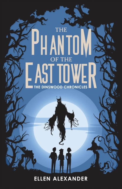 Cover for Ellen Alexander · The Phantom of the East Tower (Paperback Book) (2021)