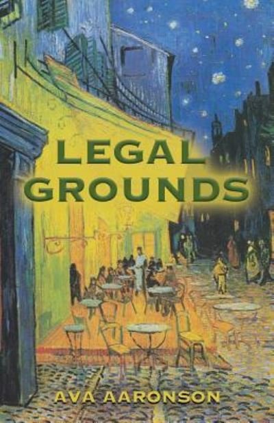 Cover for Ava Aaronson · Legal Grounds (Pocketbok) (2019)