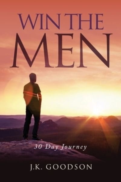 Cover for J K Goodson · Win The Men (Paperback Book) (2020)