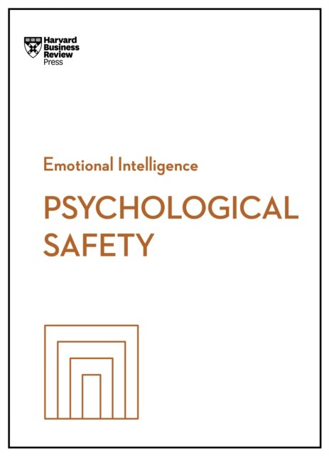 Cover for Harvard Business Review · Psychological Safety (HBR Emotional Intelligence Series) (Pocketbok) (2024)