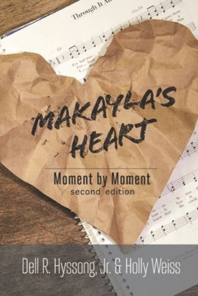 Makayla's Heart - Holly Weiss - Książki - Elk Lake Publishing Inc - 9781649490964 - 20 listopada 2020