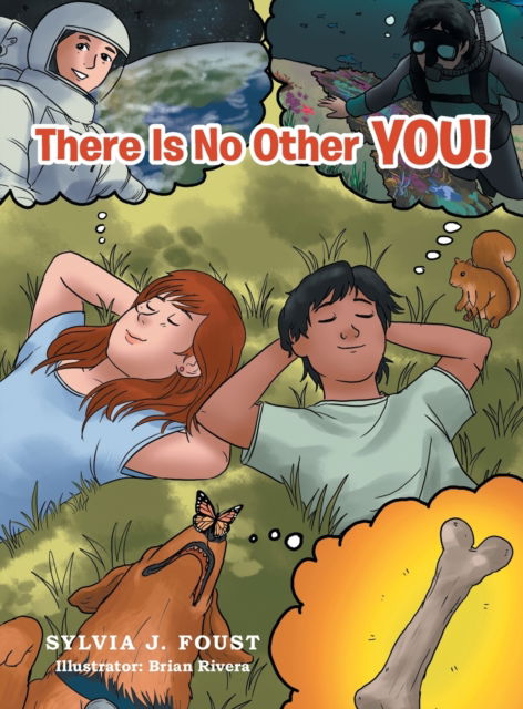 Sylvia J Foust · There Is No Other You! (Hardcover Book) (2021)