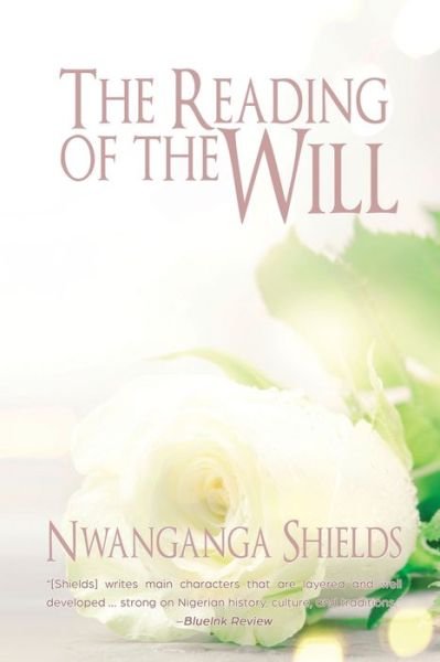 Cover for Nwanganga Shields · The Reading of the Will (Paperback Bog) (2020)