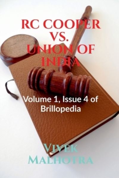 Rc Cooper vs. Union of India - Vivek Malhotra - Bücher - Notion Press Media Pvt Ltd - 9781684871964 - 20. Oktober 2021