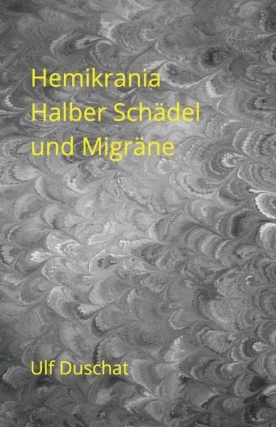 Cover for Ulf Duschat · Hemikrania (Paperback Book) (2019)