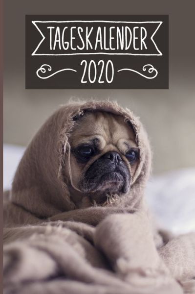 Cover for Mops Tageskalender 2020 Publishing · Tageskalender 2020 (Paperback Book) (2019)