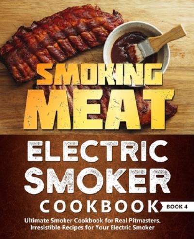 Cover for Adam Jones · Smoking Meat (Paperback Book) (2019)