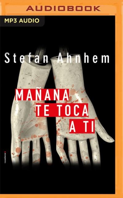 Cover for Stefan Ahnhem · Mañana te toca a ti (CD) (2020)