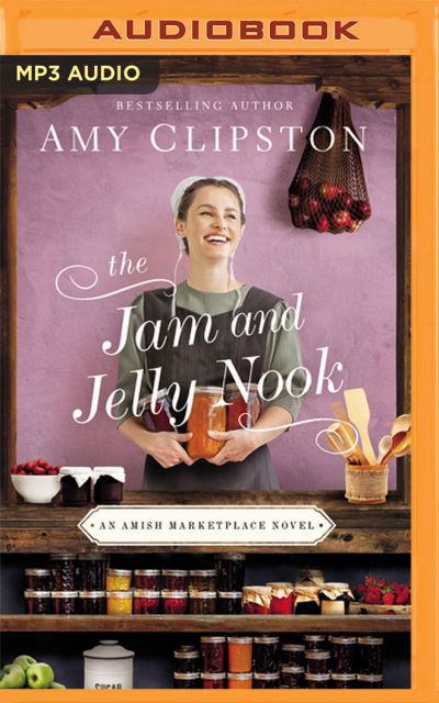 Cover for Amy Clipston · The Jam and Jelly Nook (CD) (2021)