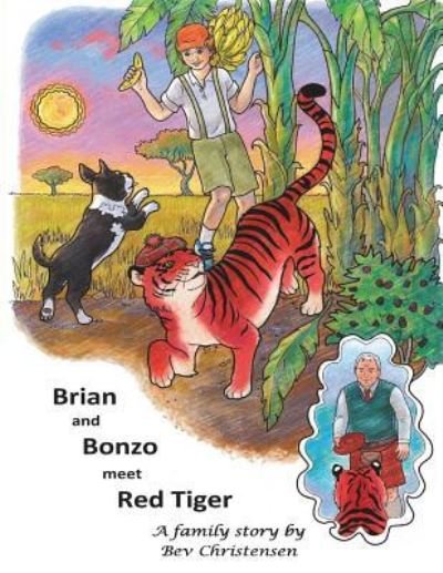 Cover for Bev Christensen · Brian and Bonzo meet Red Tiger (Paperback Bog) (2018)